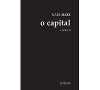 O Capital - Livro II. Coleção Marx e Engels