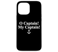 O CAPTAIN! MY CAPTAIN! WALT WHITMAN POEM QUOTE ANCHOR Case for iPhone 13 Pro Max