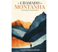 O chamado da montanha: Uma jornada de autodescoberta