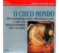 O Cieco Mondo: Die Italienische Lauda (O Blind World: The Italian Lauda) c 1400-1700