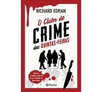 O Clube do Crime das Quintas-Feiras (Portuguese Edition)