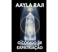 O CÓDIGO DE EXPATRIAÇÃO: Manual de Extração da Matrix e a Vida Além do Casulo