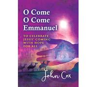 O Come O Come Emmanuel