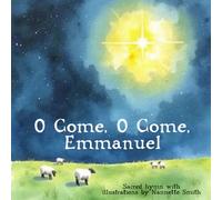 O Come, O Come, Emmanuel - beautiful hymn with watercolor illustrations