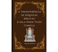 O Conselho do Trono: A Realidade Acima da Prosperidade: O Tribunal Celestial e a Transferência de Riquezas Bíblicas