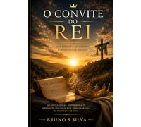 O Convite do Rei - Mateus (Reflexões do Novo Testamento)