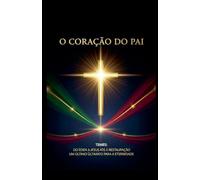 O Coração Do Pai