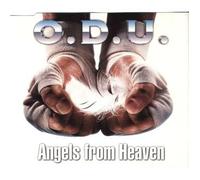 O.D.U. - Angels from heaven