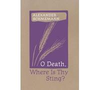 O Death Where is Thy Sting?