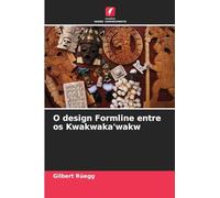O design Formline entre os Kwakwaka'wakw