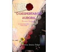 O Despertar de Aurora: Renda e Sangue