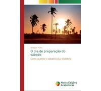 O dia de preparacao do sabado