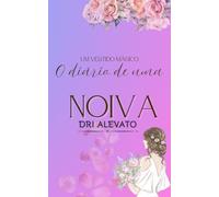 O diário de uma noiva