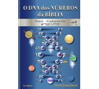O DNA dos números da Bíblia: Torá Guimátria