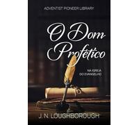 O Dom Profético na Igreja do Evangelho