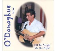 O Donoghue - It Ll Be Alright on the Night