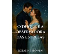 O Duque e a Observadora das Estrelas