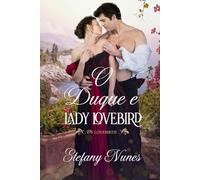 O Duque e Lady Lovebird (Os Lovebirds)
