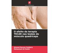 O efeito da terapia TECAR nas lesões do músculo quadríceps