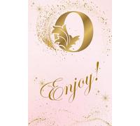 O Enjoy: Personalized Initial Notebook - A Stylish 6 x 9 Journal with Monogram Letters A-Z for Daily Writing, Notes, or Gifts | 150 pages