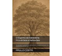 O Espírito da Sabedoria: Provérbios e Reflexões: "Se você adquirir o entendimento, você viverá bem e a sua vida lhe dará prazer. Mas se você for tolo, sofrerá por isso."