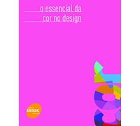 O Essencial Da Cor No Design (Em Portuguese do Brasil)