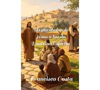 O Evangelho de Jesus À luz da Doutrina Espírita