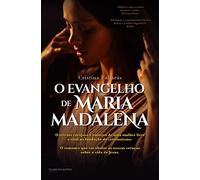 O Evangelho de Maria Madalena (Portuguese Edition)