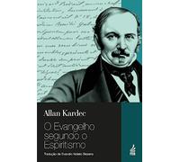 O Evangelho Segundo o Espiritismo (Portuguese Edition)