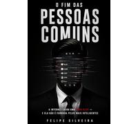 O Fim das Pessoas Comuns: A internet criou uma nova elite - e ela não é formada pelos mais inteligentes