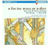 O for the Wings of a Dove by Westminster Abbey Choir (1992-10-28)