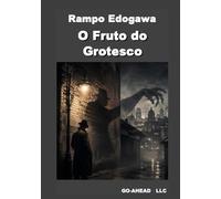 O Fruto do Grotesco