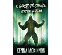 O Garoto Pe Grande - Perdido Na Terra