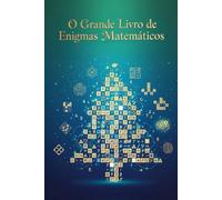 O Grande Livro de Enigmas Matemáticos (Neurónios Ativos)