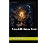 O Grande Mistério de Dormir