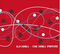 O.H. Krill : The Krill Papers CD (2000) NEW FREE Shipping, Save £s