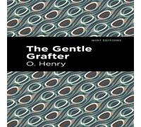 O. Henry The Gentle Grafter Hardcover Book O. Henry Multicolor