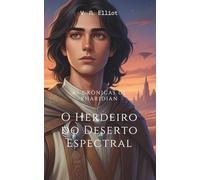 O Herdeiro do Deserto Espectral: As Crônicas de Kharidian - Livro Um