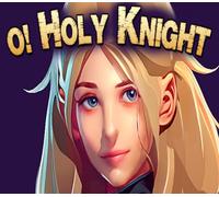 O Holy Knight Steam CD Key