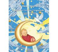 'O Holy Night': An Illustrated Christmas Coloring Book