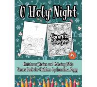 O Holy Night: Christmas Stories and Coloring Bible Verses Book for Children by Grandma Peggy
