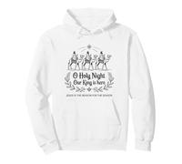 O Holy Night Our King Is Here Jesus Christmas Christian Pullover Hoodie