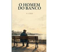 O Homem do Banco (O Peso das Horas)
