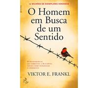 O Homem em Busca de um Sentido (Portuguese Edition)