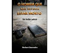 O homem que não deveria estar morto (Universo: Por que apertei o gatilho?)