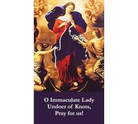 O Immaculate Lady, Undoer of Knots LAMINATED Holy Card (5-pack) with Two Free Prayer Cards Included