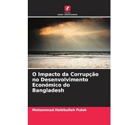 O Impacto da Corrupção no Desenvolvimento Económico do Bangladesh