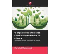 O impacto das alterações climáticas nos direitos da criança: Abordagem baseada nos direitos da criança