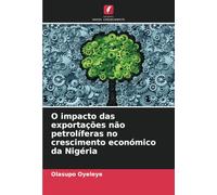 O impacto das exportações não petrolíferas no crescimento económico da Nigéria