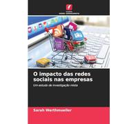 O impacto das redes sociais nas empresas: Um estudo de investigação mista